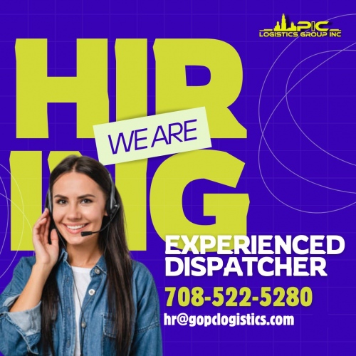  Experienced dispatcher needed